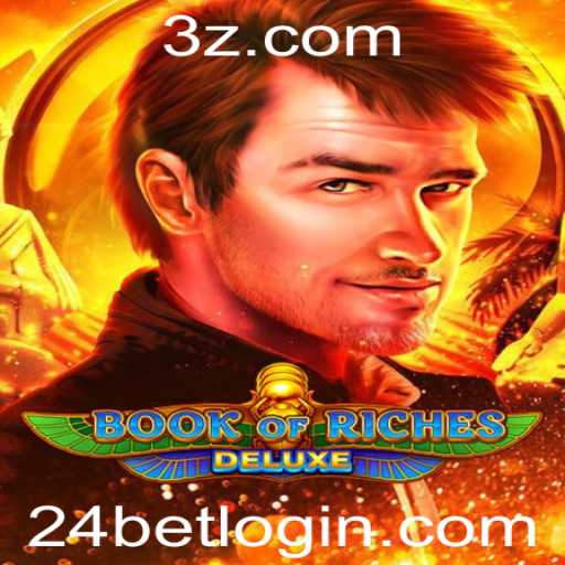Descubra o Fascinante Mundo de 'Book of Riches Deluxe' no 24bet