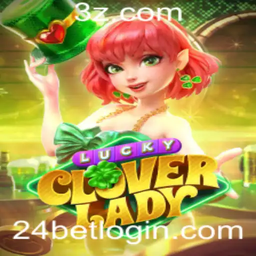 Explorando o Mundo Fascinante de LuckyCloverLady: Uma Jornada em 24bet